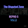 The Disputed Zone Vol.2 for Repro-5