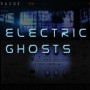 NI Razor - Electric Ghosts